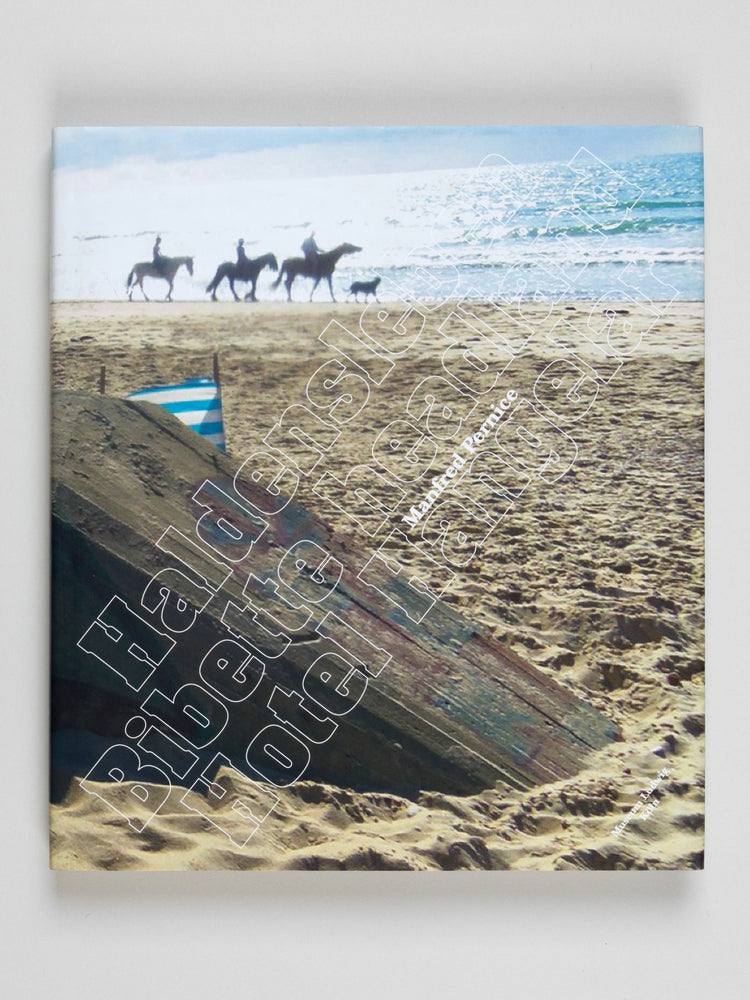 Manfred Pernice: Haldesleben ∙ Bibette headland ∙ Hotel Hangelar