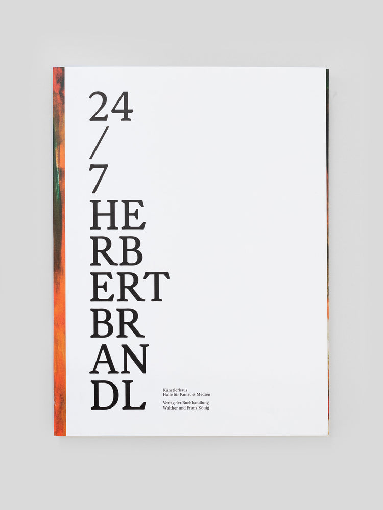Herbert Brandl. 24/7