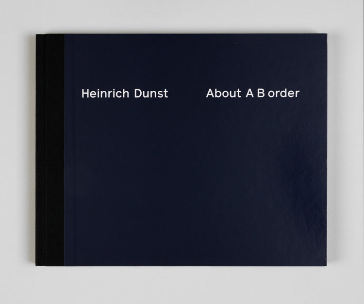 Heinrich Dunst. About A B order