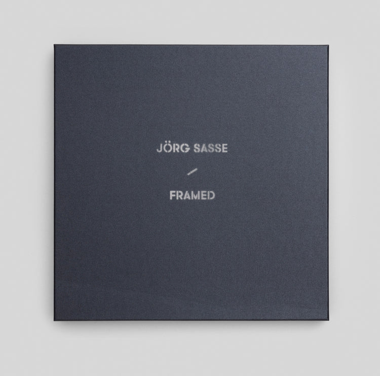 Jörg Sasse. Framed - Artist Edition